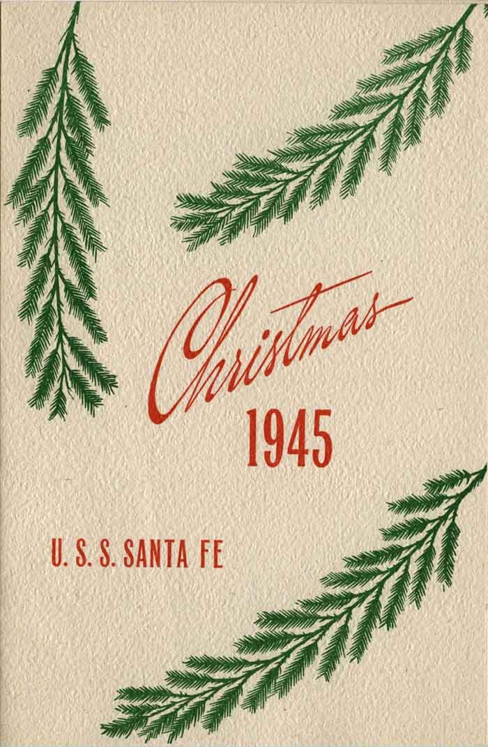 Christmas 1945, U.S.S. Santa Fe.