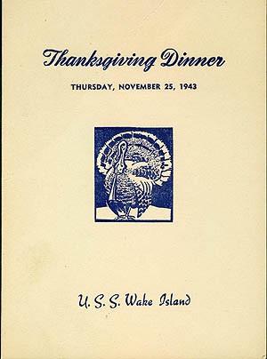 Cover - Thanksgiving Dinner, Thursday, November 25, 1943, U.S.S. Wake Island.