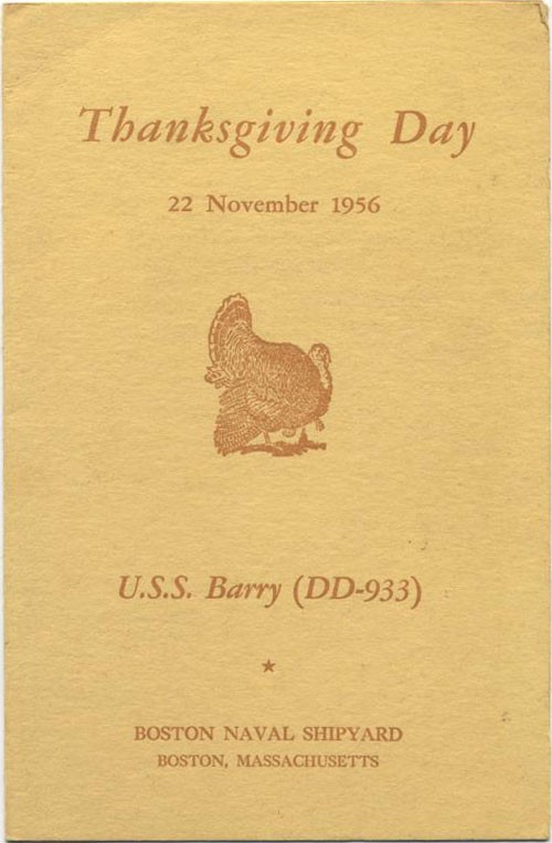 Thanksgiving Day, 2 November 1956, U.S.S. Barry (DD-933), Boston Naval Shipyard, Boston, Massachusetts.
