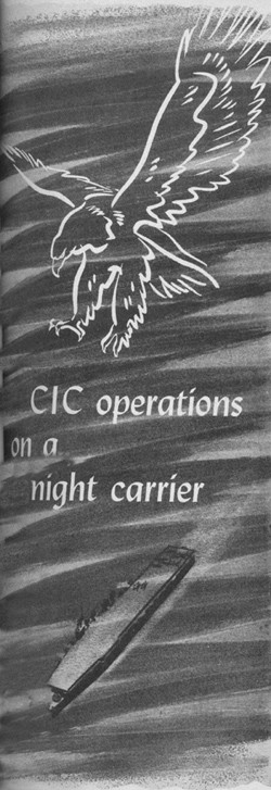 "CIC operations on a night carrier," banner.