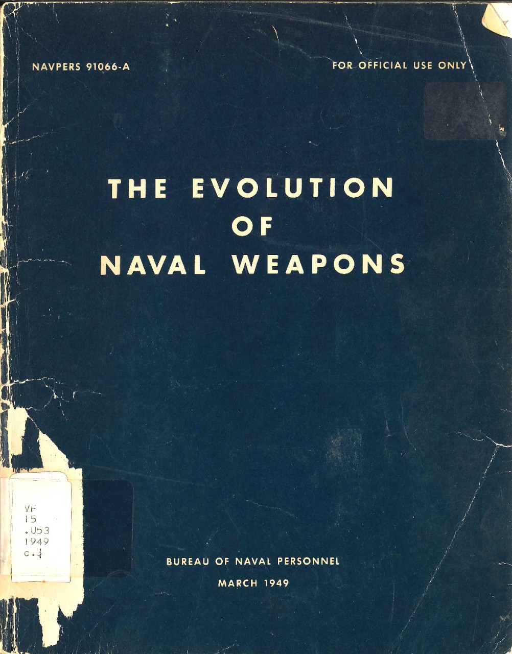 The Evolution of Naval Weapons