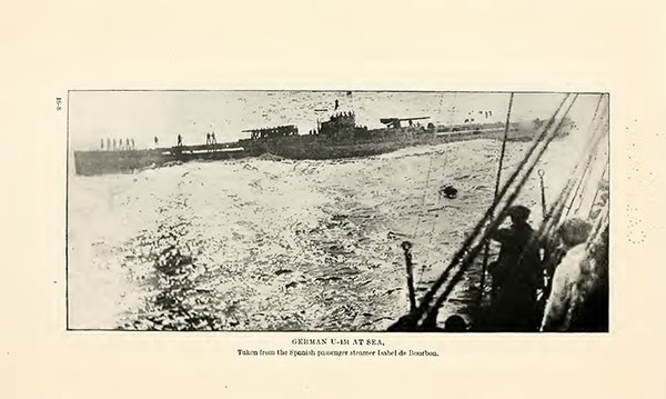 GERMAN U-151 AT SEA. Taken from the Spanish passenger steamer Isabel de Bourbon.