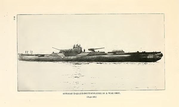 GERMAN U-155 (EX-DEUTSCHLAND) AS A WAR SHIP. 