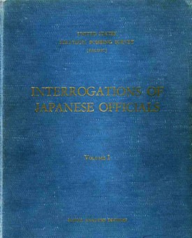 Interrogations of Japanese Officials - Vol. I cover image.