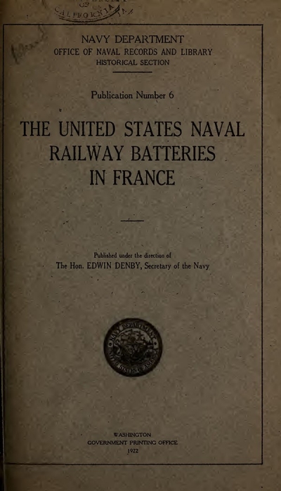Cover image to U. S. Naval Railway Batteries in France.