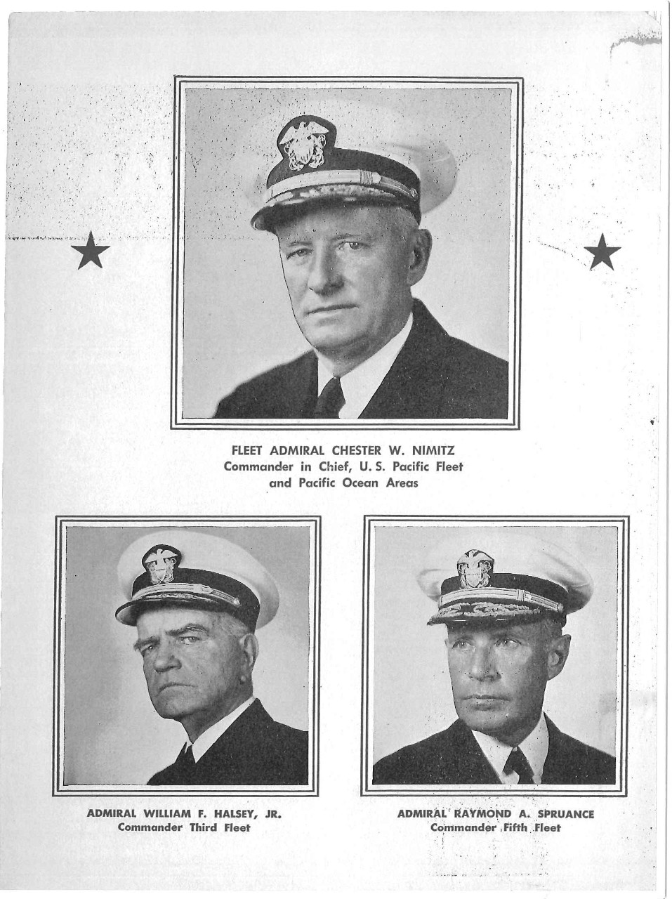 Fleet Admiral Chester W. Nimitz, Admiral William F. Halsey, Jr., Admiral Raymond A. Spruance