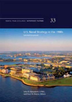 Image - Cover - U.S. Naval Strategy in the 1980s: Selected Documents