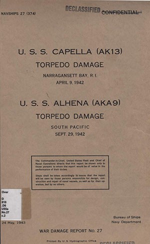 Cover of 'USS Capella (AK-13) Torpedo Damage Narragansett Bay, RI April 9, 1942 - USS Alhena (AKA-9) Torpedo Damage South Pacific September 29, 1942'.