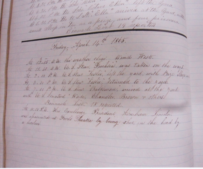 Image of the April 14, 1865 station log entry noting the assassination of President Abraham Lincoln.