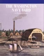 Cover of Washington Navy Yard: An Illustrated History